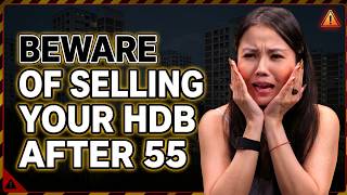 Don't Sell Your HDB after 55 - Here's Why Don't Sell Your HDB after 55 - Here's Why