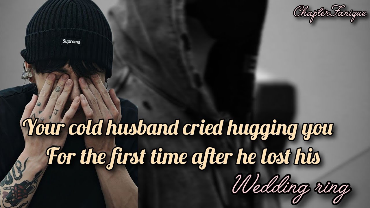 Your cold husband cried hugging you for the first time after losing his wedding ring_