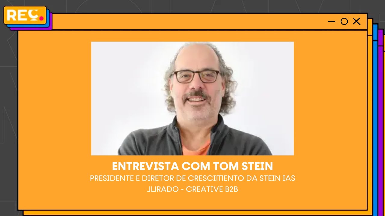 Reclame em Cannes - Entrevista com Tom Stein Jurado Creative B2B