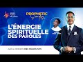 L'ENERGIE SPIRITUELLE DES PAROLES AVEC LE PROPHÈTE JOEL FRANCIS TATU