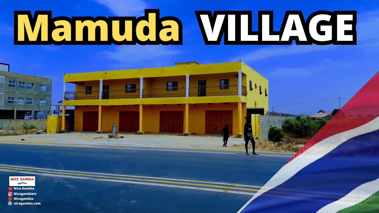 Welcome to Mamuda Village In The Gambia