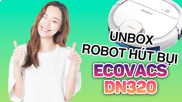 Những điều cần biết trước khi mua robot hút bụi Ecovacs Deebot DN320 (Ecovacs Ozmo 900)
