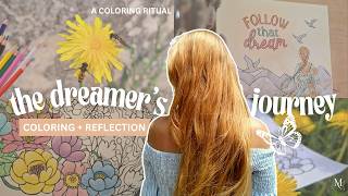 Follow That Dream The Dreamer s Journey Coloring Ritual