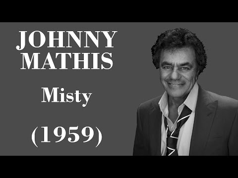 Johnny Mathis - Misty - Legendas EN - PT-BR