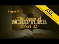 The Canon of Scripture (Part 2) (in ASL) | How We Got the Bible