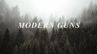 Modern Guns - One more chance to bloom