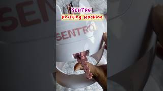 SENTRO KNITTING MACHINE #knittingmachine #trending #viral #knitting #crochet