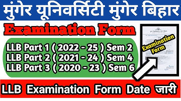 Munger University LLB Examination Form Part 1 Sem 2(2022-25)Part 2 Sem4(2021-24)Part 3 Sem6(2020-23)