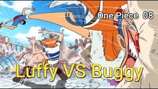 Pertarungan Luffy Melawan Lord Buggy |  Alur Cerita One Piece Episode 8