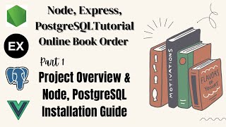 PostgreSQL Installatioin Guide | Online Book Order | Node, Express, PostgreSQL Tutorial l Part 1