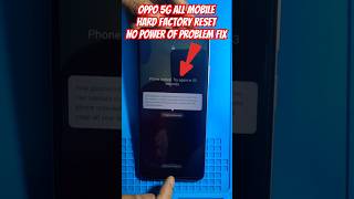 Oppo All 5G Hard Factory Reset No Power Of Problem Solve 🔥 Pin Password Remove #shorts