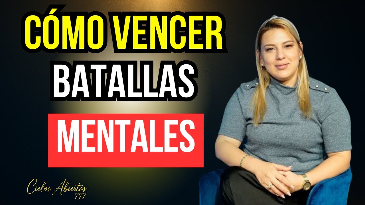 La guerra contra la mente: cómo el enemigo ataca y cómo vencerlo | Lisney de Font