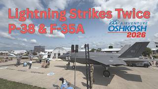 Lightning Strikes Twice at Oshkosh 2026 - P-38 and F-35A #OSH26 #f35  #warbirds #p38lightning