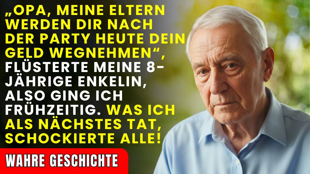Opa, heute Nacht wollen meine Eltern dir dein Vermögen wegnehmen!‘ flüsterte meine Enkelin…