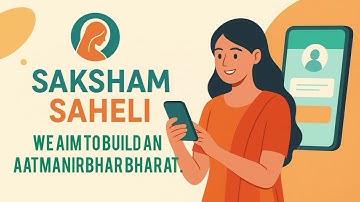 Saksham Saheli – Empowering Women, Strengthening Aatmanirbhar Bharat | Viksit Bharat Buildathon 2025