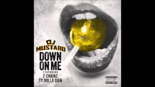 Watch Dj Mustard Down On Me video