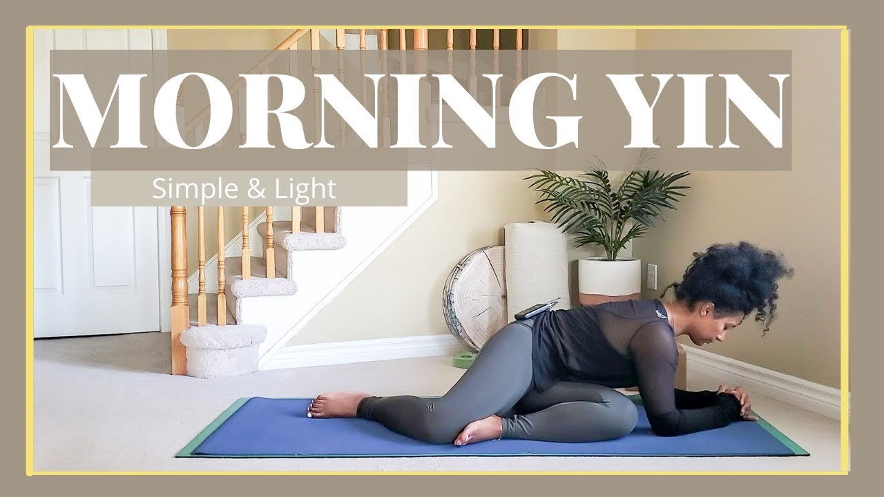 Morning Yin Yoga | Simple & Light | Feet, Hips & Low Back