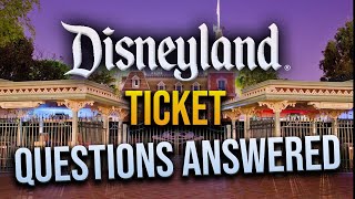 Disneyland Ticket Sales FAQ - ANSWERS on CA Residents to COST!