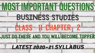 MOST IMPORTANT QUESTIONS WITH ANSWERS FOR BUSINESS STUDIES CHAPTER - 2 CLASS - 11