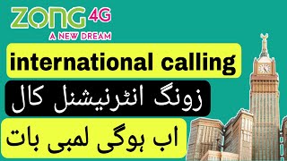 Zong International Call Package Zong Idd Call Package Zong International Calling