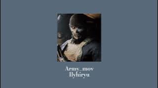 Download lagu Army_Mov- Ilyhiryu (super slowed/ slower!!!!)