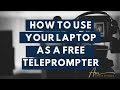 How to Use your laptop as a Telepromoter