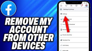 How To Remove my Facebook Account from Other Devices - Easy Fix screenshot 4