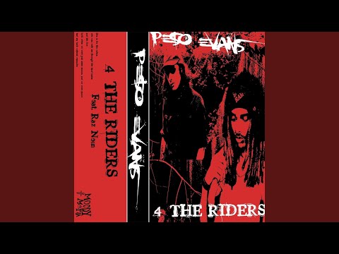 4 the Riders (feat. Raz Nein)