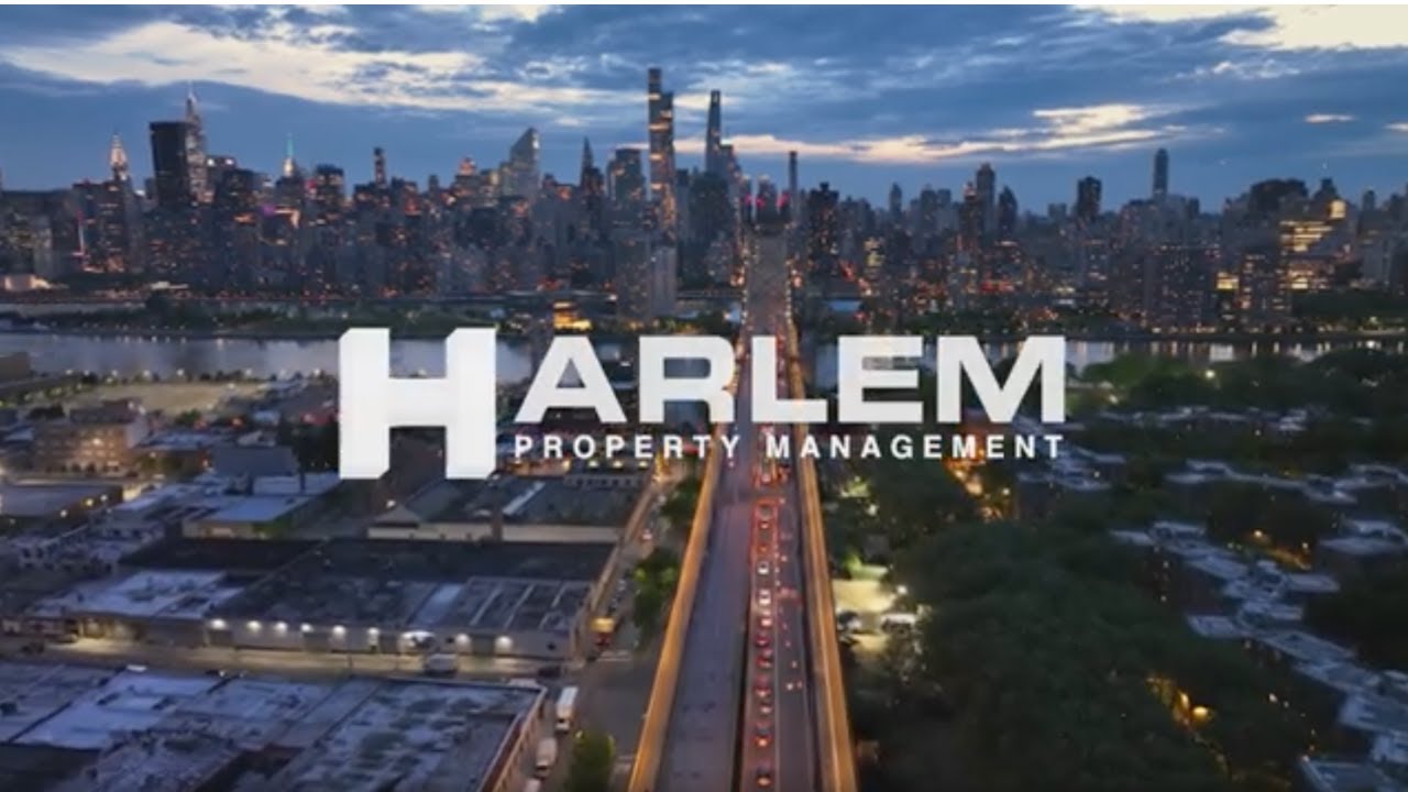 Harlem Property Management - Your Best Choice for Property Management Throughout New York City