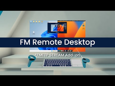 [Experiment] Quest 2 Remote Desktop Control for Mac & PC with FMETP STREAM 3.0 (coming soon 2022/23)