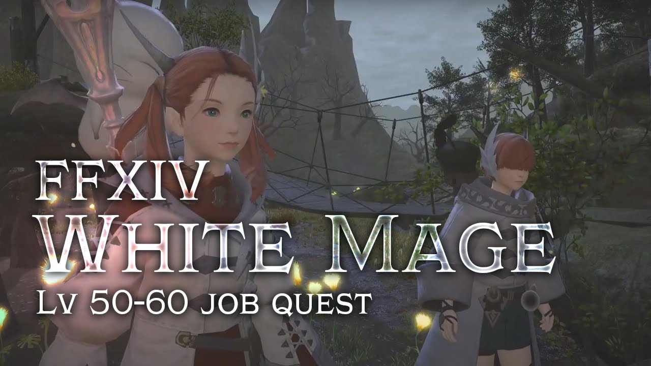 FFXIV White Mage Job Quest [lv 50-60]