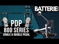 PDP 800 SERIES SINGLE DOUBLE PEDAL Demo Batterie Magazine 209 PDP 800 SERIES SINGLE DOUBLE PEDAL Demo Batterie Magazine 209