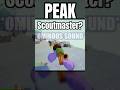 The PEAK Scoutmaster Is TERRIFYING Peak mp3
