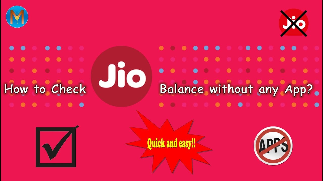 How to Check Jio Balance without Using MyJio App (or Any)? Send Message to Get Details Instantly