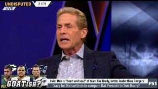 Skip Bayless EVALUATED &#39;&#39;Crazy for Michael Lrvin to compare Dak Prescott to Tom Brady?| Undisputed