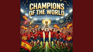 The Champions of the World Unofficial World Cup 2026 Soundtrack