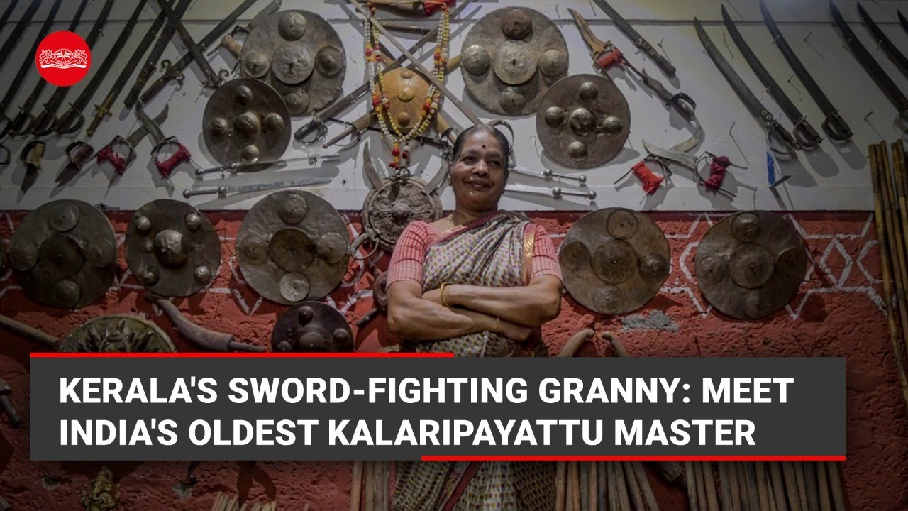 Kerala's sword-fighting granny: Meet India's oldest Kalaripayattu master | TNIE Explores