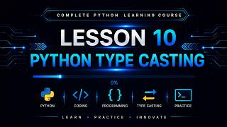 Lesson 10   Python  Type Casting