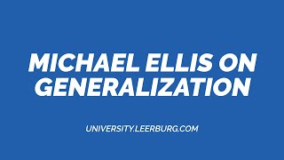 Michael Ellis on Generalization