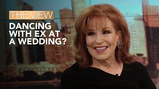 Dancing With Ex At A Wedding? | The View