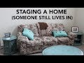 STAGING A HOME SOMEONE STILL LIVES IN | Design Time