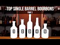 My top single barrel bourbons part 2
