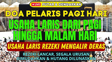 Doa Penglaris Dagangan Dan Penarik Pembeli | Usaha Bangkit Kembali Dan Dagangan Laris Setiap Hari
