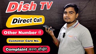 How to make a direct call to Dish TV Customer Care in 2026 Complaint from other number in Dish