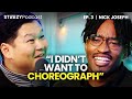 Nick Joseph: BTS Choreographer with a Black Belt in Taekwondo | STEEZY Podcast