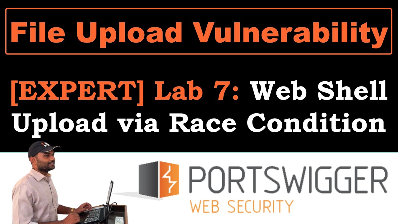 [EXPERT] File Upload Vulnerability 7 | Web Shell Upload via Race ...
