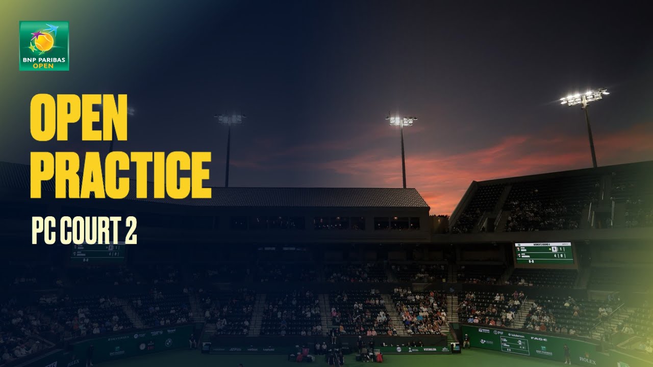 LIVE: Open Practice on PC 2 | BNP Paribas Open 2026 | 10.03.26
