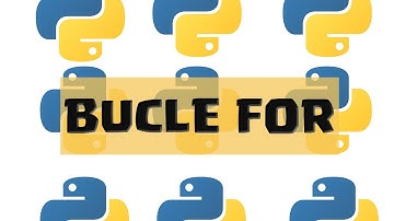 CURSO PYTHON BASICO #3 | ¡ Bucle For !