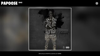 Papoose - BAG (Audio)