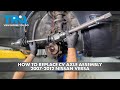 How to Replace CV Axle Assembly 2007-2012 Nissan Versa